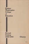 Eastern Washington College of Education, Cheney, Washington, annual catalog, 1940-1941