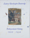 General catalog: undergraduate catalog, 1992-1994 by Eastern Washington University