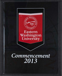 Eastern Washington University Commencement Program, 2013 by Eastern Washington University
