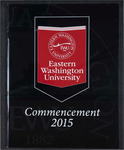 Eastern Washington University Commencement Program, 2015 by Eastern Washington University