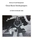 Great Basin Smokejumpers action summary, 2016 by Boise Smokejumpers