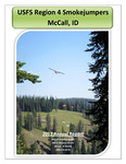McCall Smokejumpers Annual Report, 2012 by McCall Smokejumpers