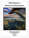 McCall Smokejumpers Annual Report, 2015 by McCall Smokejumpers