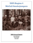 McCall Smokejumpers Annual Report, 2020 by McCall Smokejumpers