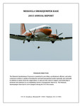 Missoula Smokejumper Base Annual Report, 2015 by Missoula Smokejumpers